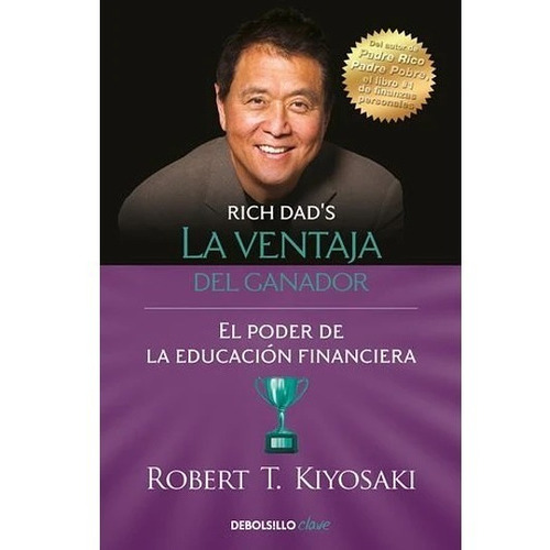 Libro La Ventaja Del Ganador Kiyosaki Debols!llo