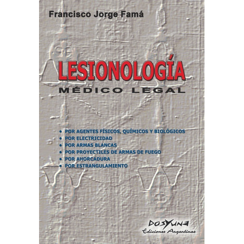 Lesionología Médico Legal Famá Dosyuna Ediciones Tienda