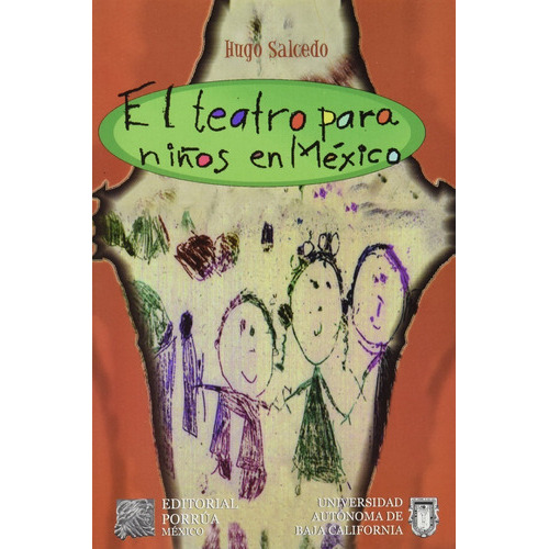 Teatro Para Niños En México, De Salcedo, Hugo. Editorial Porrúa México En Español
