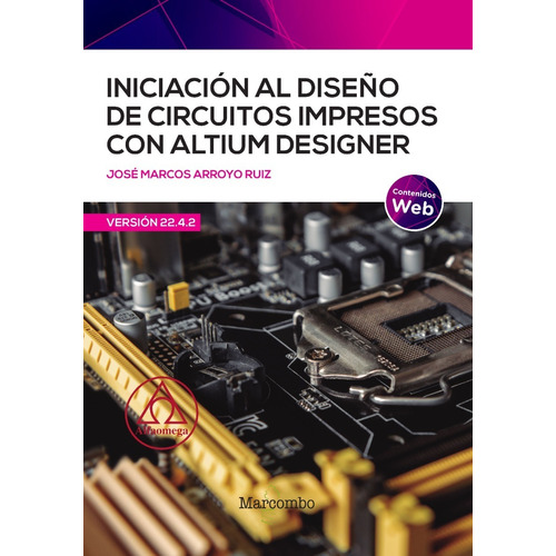 Libro Inicia Al Dño De Circuitos Impresos C/ Altium Designer