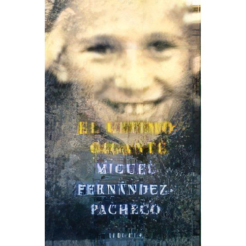 El Ultimo Gigante,  (t.e.), De Manuel Fernandez Pacheco. Editorial Ediciones Siruela, Edición 1 En Español, 2003