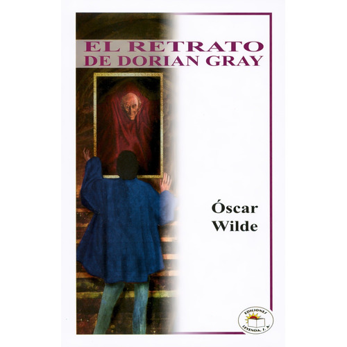 El Retrato De Dorian Gray - Oscar Wilde - Leyenda