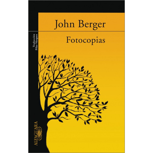 Fotocopias - John Berger - Alfaguara