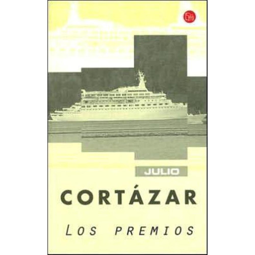 Premios, Los, De Cortázar, Julio. Editorial Suma De Letras Arg., Tapa Tapa Blanda En Español