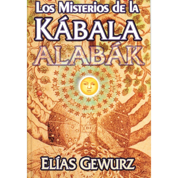 Los Misterios De A Kábala - Elías Gewurz