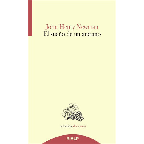 El Sueãâ±o De Un Anciano, De Newman, Cardenal John Henry. Editorial Ediciones Rialp, S.a., Tapa Blanda En Español