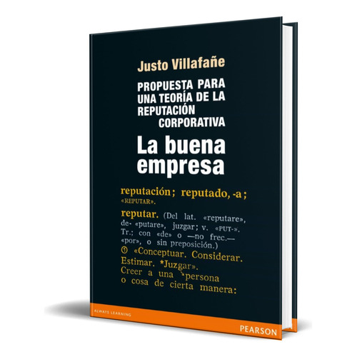 La Buena Empresa, De Justo Villafañe. Editorial Pearson, Tapa Blanda En Español, 2013