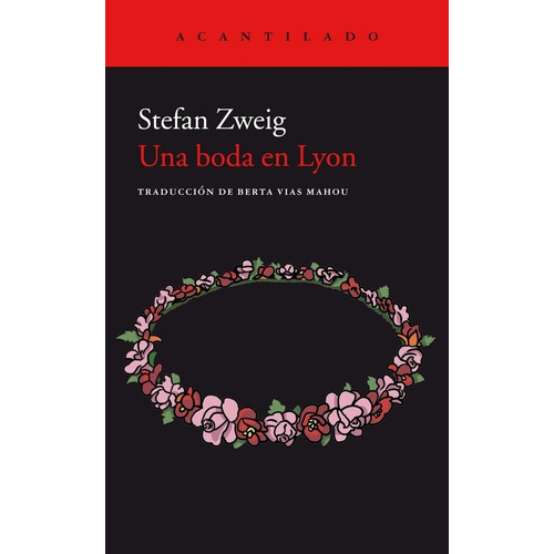 Una Boda De Lyon - Zweig, Stefan