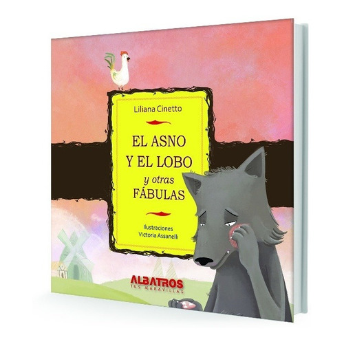El Asno Y El Lobo Y Otras Fabulas - Liliana Cinetto