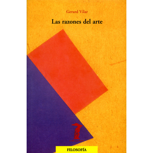 Las Razones Del Arte, De Vilar G., Vol. 1. Editorial La Balsa De La Medusa, Tapa Blanda En Español