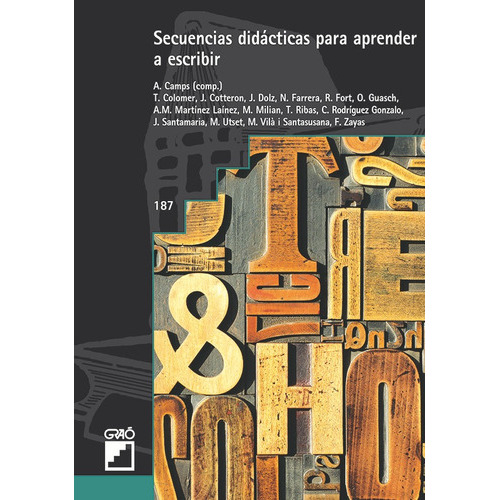 Secuencias Didácticas Para Aprender A Escribir, De Marta Utset I Canal Y Otros. Editorial Graó, Tapa Blanda, Edición 1 En Español, 2003