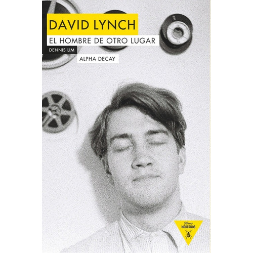Libro David Lynch - Dennis Lim - Alpha Decay
