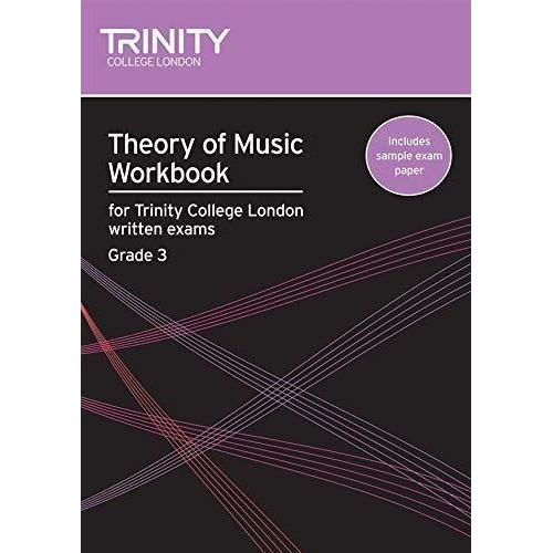 Theory of Music Workbook Grade 3 (2007) : Naomi Yandell, de Naomi Yandell. Editorial Trinity College London Press, tapa blanda en inglés