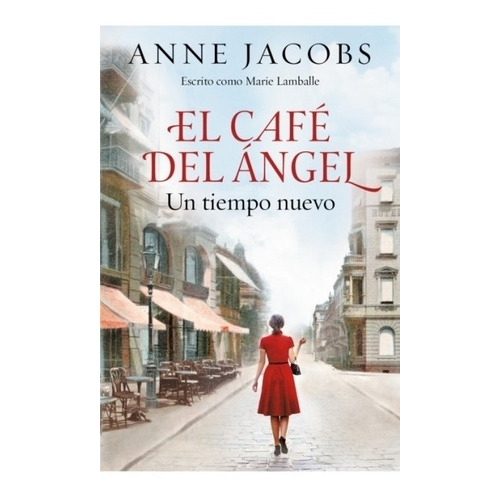 Libro El Café Del Ángel - Anne Jacobs - Plaza & Janes