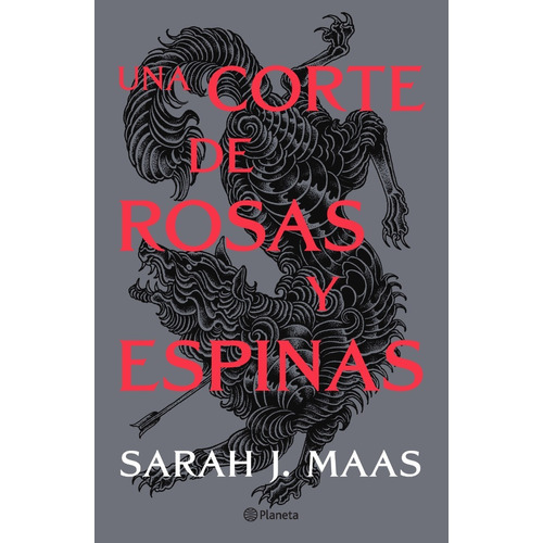 Una Corte De Rosas Y Espinas / Sarah J. Maas