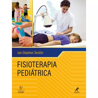 Fisioterapia Pediátrica, De Tecklin, Jan Stephen. Editora Manole Ltda, Capa Dura Em Português, 2018