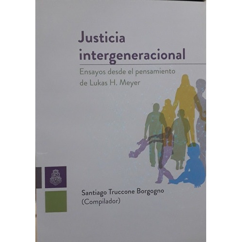 Justicia Intergeneracional - Truccone Borgono, Santi, De Truccone Borgono, Santiago. Editorial Universidad Nacional De Córdoba En Español