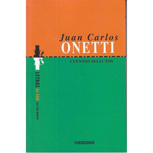 Cuentos Selectos - Juan Carlos Onetti