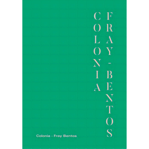 Colonia - Fray Ventos, De Vv. Aa.. Editorial Bmr Productos Culturales, Tapa Blanda, Edición 1 En Español