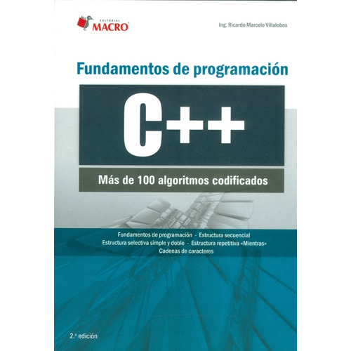 Fundamentos De Programación C++. Más De 100 Algoritmos Codif