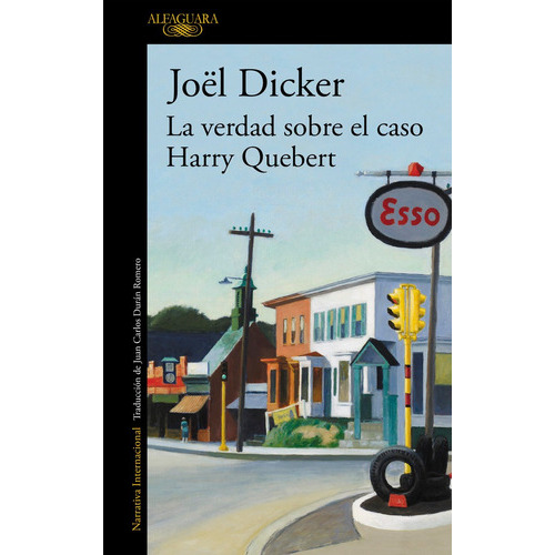 La verdad sobre el caso Harry Quebert, de Dicker, Joël. Editorial Alfaguara, tapa blanda en español
