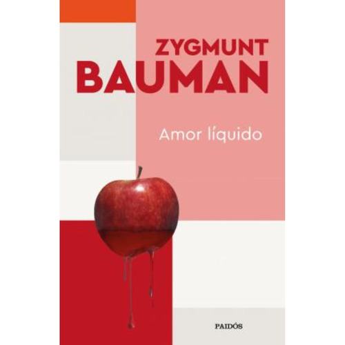 Libro Amor Líquido - Zygmunt Bauman