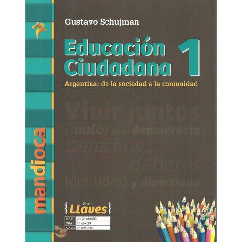 Educacion Ciudadana 1 - Serie Llaves + Codigo De Acceso A Ve