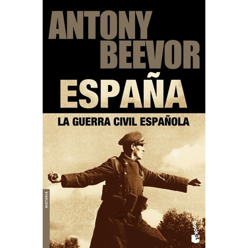 Guerra Civil Española, La - Antony Beevor
