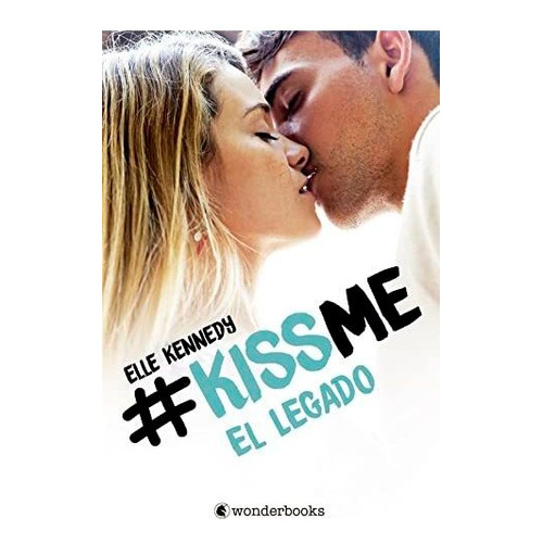 Libro El Legado (#kissme 5) - Kennedy, Elle