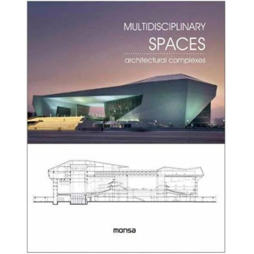 Multidisciplinary Spaces - Varios Autores, De Vários Autores. Editorial Monsa En Español/inglés