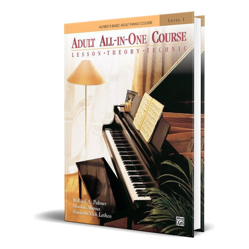 Alfred\'s Basic Adult All-in-one Course, De Willard A Palmer. Editorial Alfred Music, Tapa Blanda En Inglés, 2007