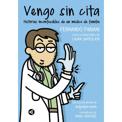 Vengo Sin Cita, De Fabiani, Fernando. Editorial Aguilar, Tapa Blanda En Español