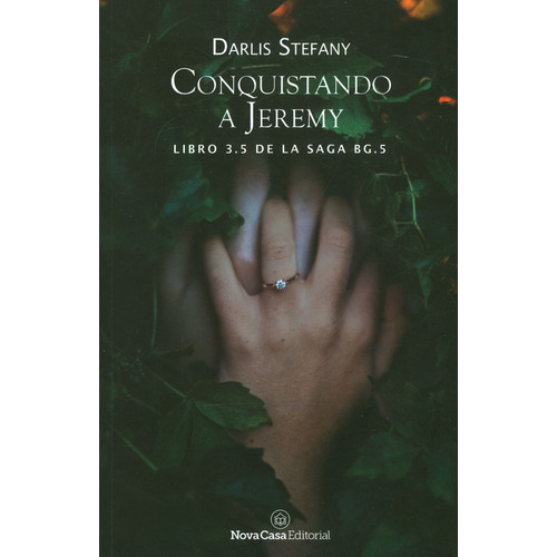 Conquistando a Jeremy, de Darlis Stefany. Editorial Nova, tapa blanda, edición 1 en español, 2021
