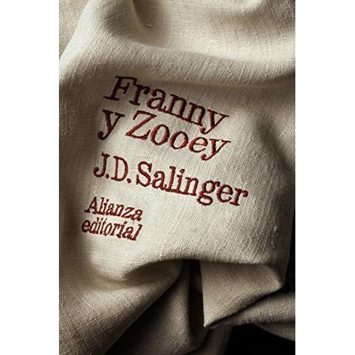 Franny Y Zooey, J. D. Salinger, Alianza