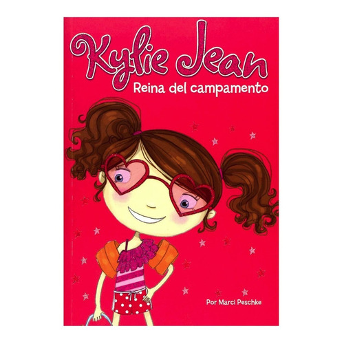 Kylie Jean - Reina Del Campamento - Latinbooks - Libro