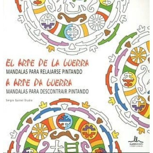 El Arte De La Guerra Mandalas Para Relajarse Pintando, De Guinot Aledo, Sergio. Editorial Ilusbooks En Español