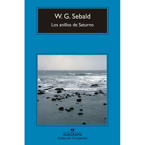 Los Anillos De Saturno - Sebald,w G