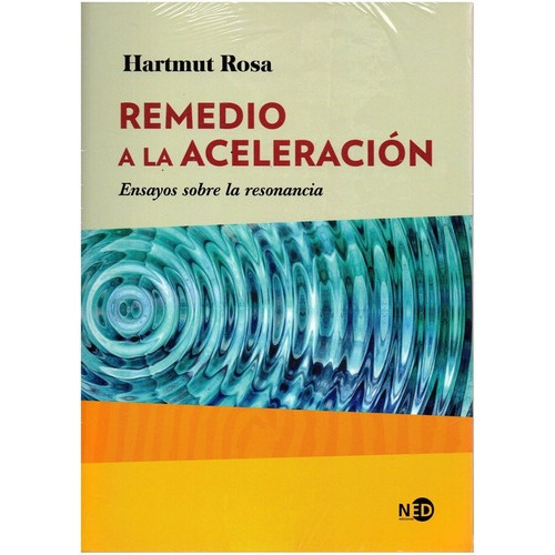 Remedio A La Aceleracion - Rosa Hartmut