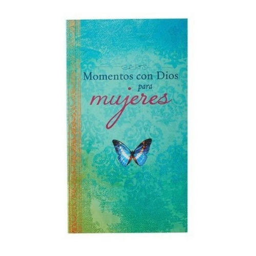 Momentos Con Dios Para Mujeres, de Carolyn Larsen. Editorial Christian Arts Gifts en español