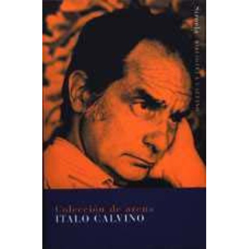 Coleccion De Arena - Italo Calvino