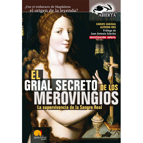 Grial Secreto De Los Merovingios, El - Cagigal Neira, Car...
