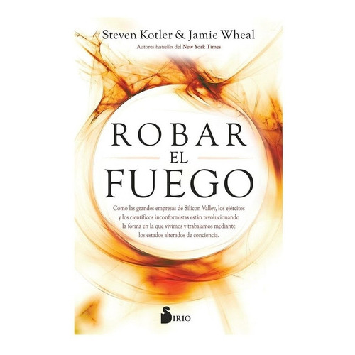 Libro R.obar El Fuego, De Kotler Steven. Editorial Sirio, Tapa Blanda, Edición 1 En Español, 2022
