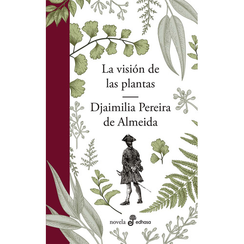 Libro La Visión De Las Plantas - Pereira De Almeida - Edhasa