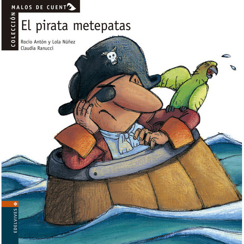 El Pirata Metepatas, De Antón Blanco, Rocío. Editorial Luis Vives (edelvives), Tapa Dura En Español