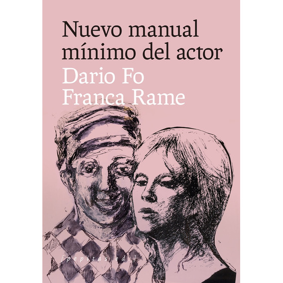 Nuevo Manual Mínimo Del Actor - Dario Fo / Franca Rame