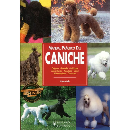 Caniche , Manual Practico Del.