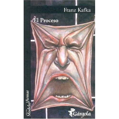Proceso El, De Kafka, Franz. Editorial Gargola, Edición 1 En Español