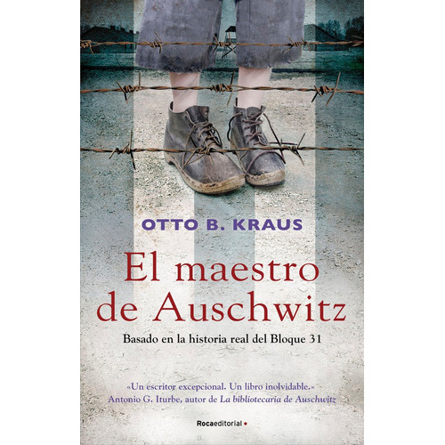 El Maestro De Auschwitz, De Kraus, Otto B.. Roca Editorial, Tapa Dura En Español