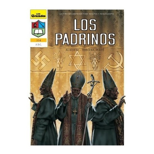 Los Padrinos - Serie Los Cruzados [comic]