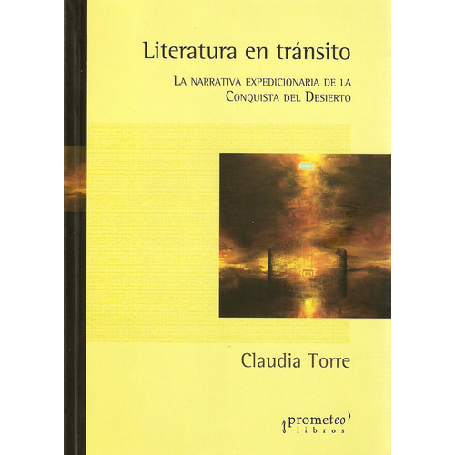 Literatura En Transito, De Torre., Vol. 1. Editorial Prometeo Libros, Tapa Blanda En Español